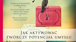 Książka Obudź swoją kreatywność. Jak aktywować twórczy potencjał umysłu o 6,98 złotych taniej. Odbierz 6,98 złotych zniżki na książkę Obudź swoją kreatywność. Jak aktywować twórczy potencjał umysłu